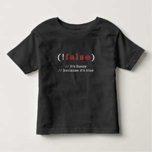 Programmer !False True Code Programming Coding Toddler T-Shirt