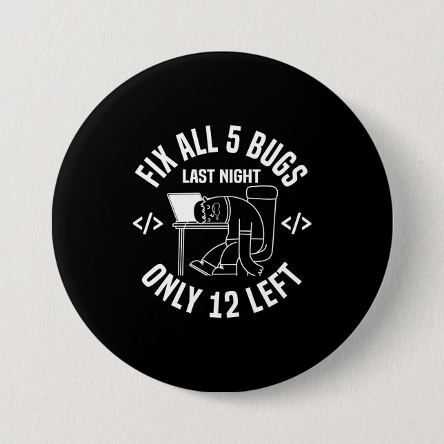 Programmer Fix All 5 Bugs 7.5 Cm Round Badge (Front)