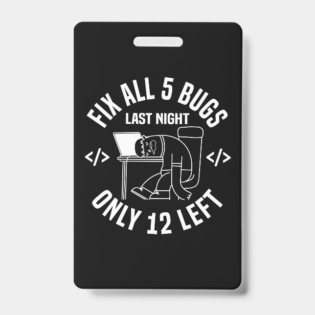 Programmer Fix All 5 Bugs ID Badge (Front)
