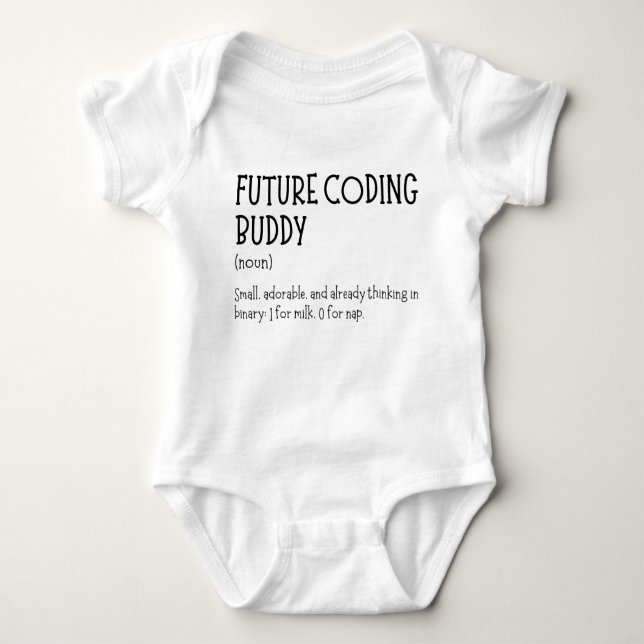 Programmer Future Coding Buddy Funny Developer Baby Bodysuit (Front)