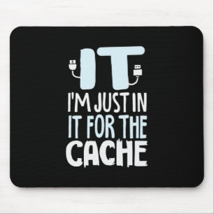 Programmer Just In IT For The Cache Mouse Pad