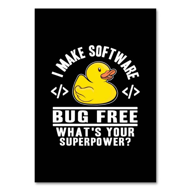 Programmer Make Software Bug Free Table Number (Front)