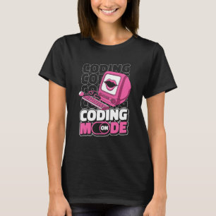 Programmer Mode On Programming Coding Developer C T-Shirt