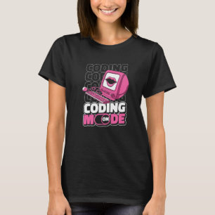 Programmer Mode On Programming Coding Developer Co T-Shirt