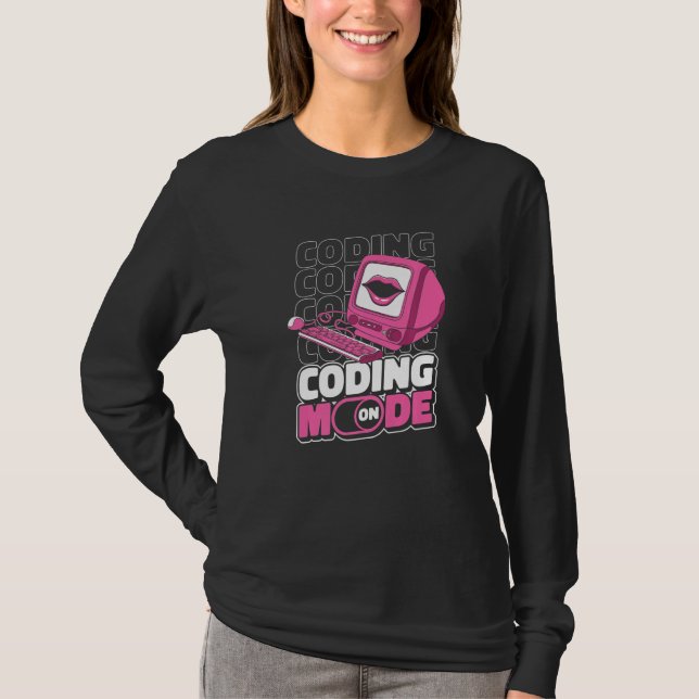 Programmer Mode On Programming Coding Developer Co T-Shirt (Front)