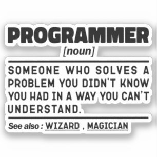 Programmer Noun Software Developer Humour Joke