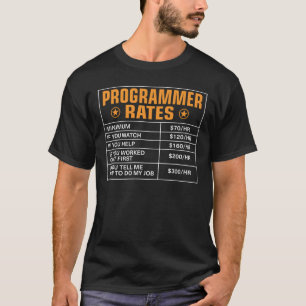 Programmer Rates Gift - Programmer Hourly Rates T-Shirt