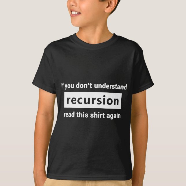 Programmer Recursion Definition Programming Gift f T-Shirt (Front)