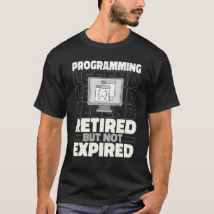 Programmer Retired Coding Developer Software Engin T-Shirt