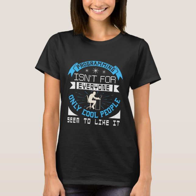 Programmer Saying Shirt (Front)