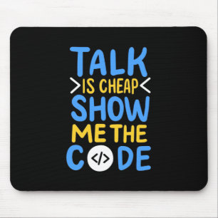 Programmer Show Me The Code Mouse Pad