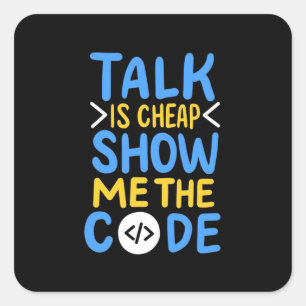 Programmer Show Me The Code Square Sticker