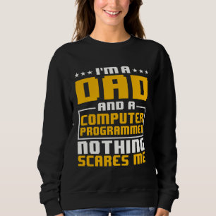 Programmer Software Developer Computer Engineer Fa Sweatshirt