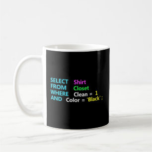 Programmer Sql Query Geek Database Coding Coffee Mug