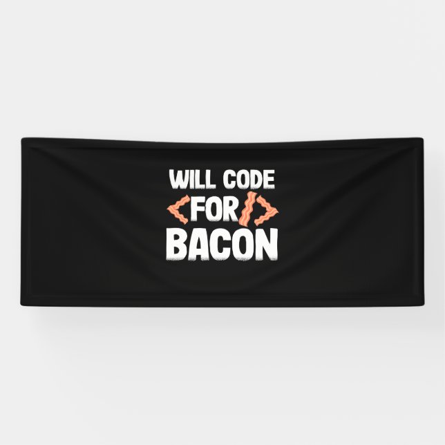 Programmer Will Code For Bacon Banner (Horizontal)
