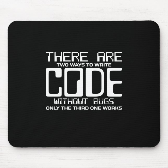 Programmer Write Code Without Bugs Mouse Pad (Front)