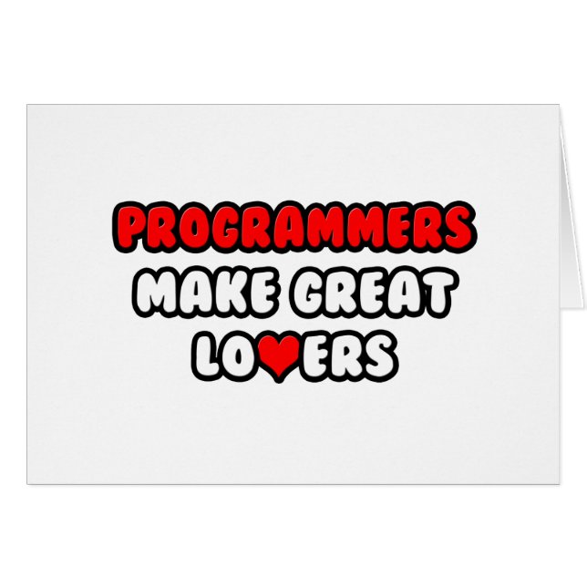 Programmers Make Great Lovers (Front Horizontal)