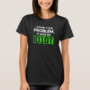 Programming Id10t Syntax Programmer Software Devel T-Shirt