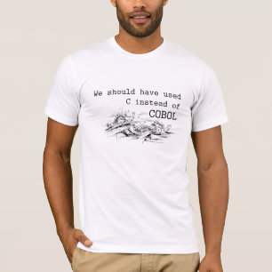 Programming in COBOL T-Shirt