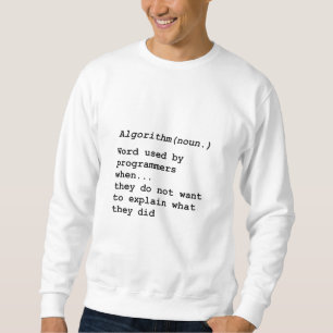 Programming Programmer Computer Scientist Sweatshirt