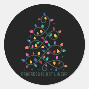 Progress Is Not Linear Special Ed Teacher Christma Classic Round Sticker