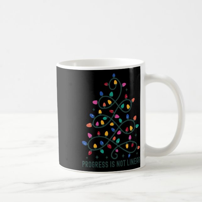 Progress Is Not Linear Special Ed Teacher Christma Coffee Mug (Right)