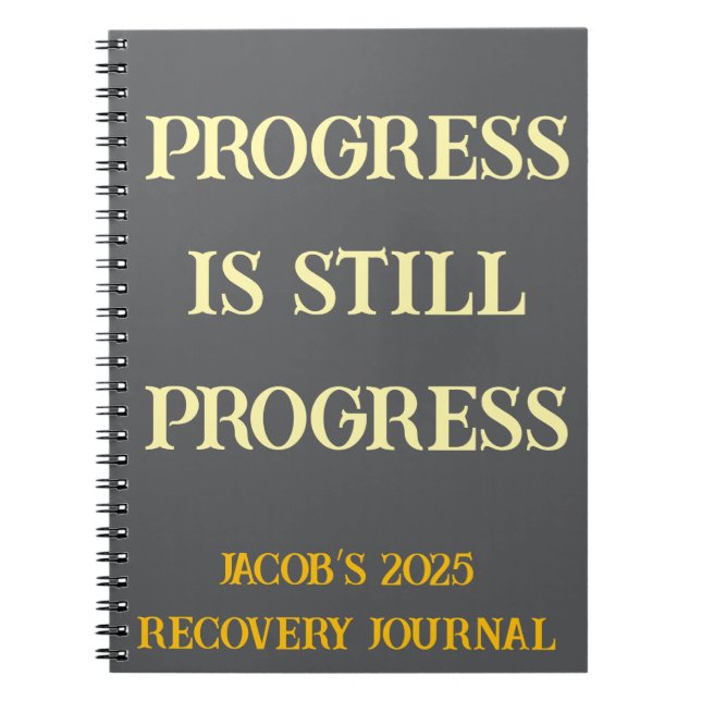 Progress Is Still Progress Custom healing Journal  (Front)