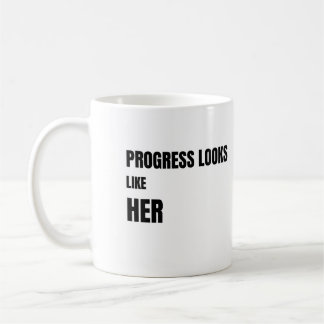 Progress Looks Like Her white Mug – Moms Gift