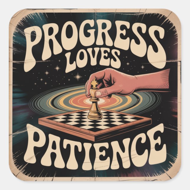 Progress Loves Patience Square Sticker (Front)
