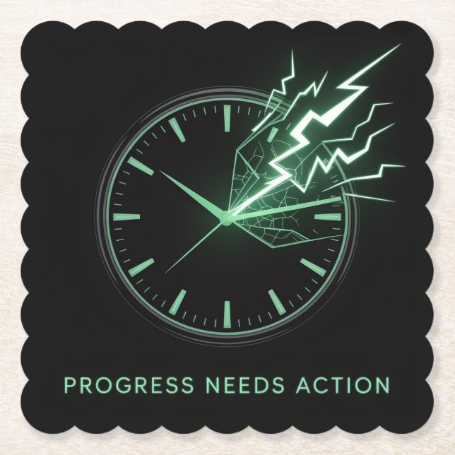 Progress Needs Action Paper Coaster (Front)