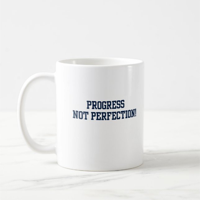 Progress Not perfection Blue  Coffee Mug (Left)
