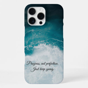 Progress, not perfection. Just keep going. iPhone 16 Pro Max Case