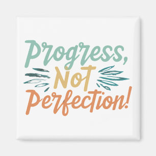 Progress, Not Perfection Magnet