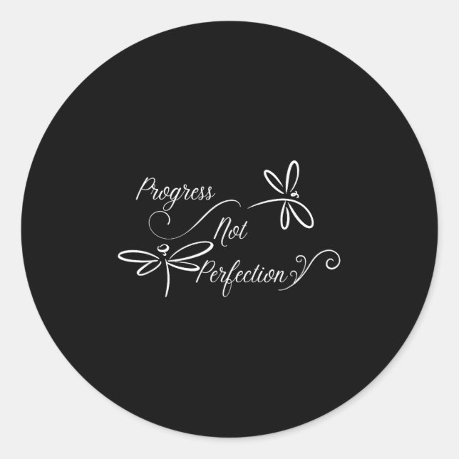 Progress Not Perfection Motivational Design  Classic Round Sticker (Front)