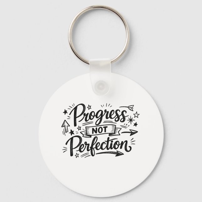 Progress Not Perfection Motivational Quote Design Key Ring (Front)