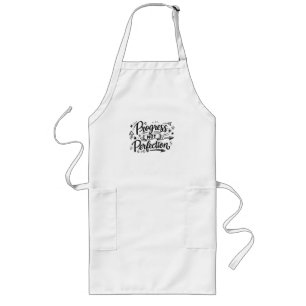 Progress Not Perfection Motivational Quote Design Long Apron