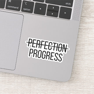 Progress Not Perfection Motivational Sticker