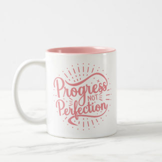 Progress Not Perfection Pink Two-Tone Coffee Mug