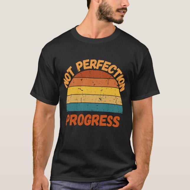 Progress Not Perfection Retro Motivation T-Shirt (Front)