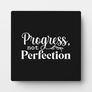 Progress, Not Perfection - Success Motivational Plaque