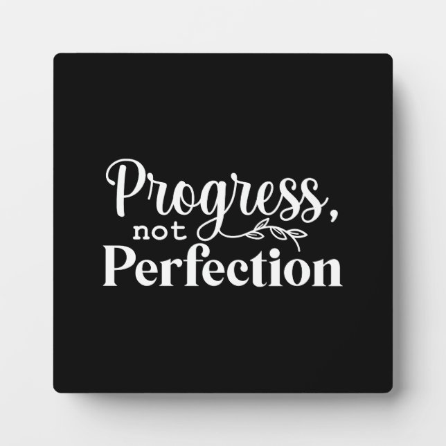 Progress, Not Perfection - Success Motivational Plaque (Front)