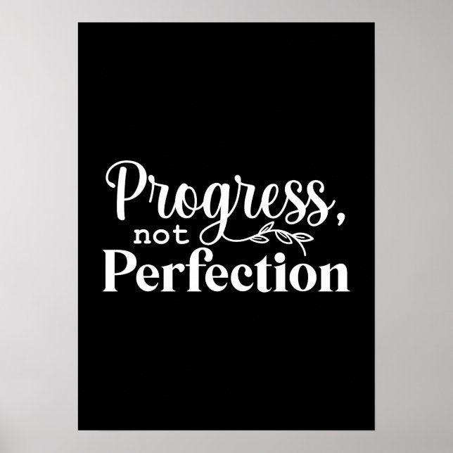 Progress, Not Perfection - Success Motivational Poster (Front)