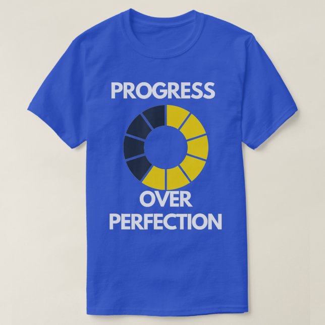 Progress Over Motivational Teacher  (101)  T-Shirt (Design Front)