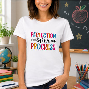 Progress Over Perfection Back to School T-Shirt