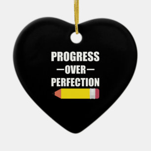 Progress Over Perfection Back To School Teacher Ceramic Ornament