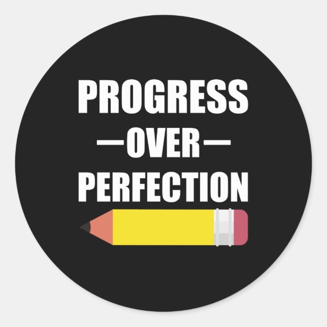 Progress Over Perfection Back To School Teacher Classic Round Sticker (Front)