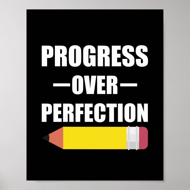 Progress Over Perfection Back To School Teacher Poster (Front)