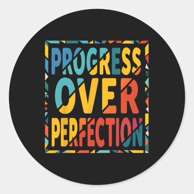 Progress Over Perfection Back To School Teachers S Classic Round Sticker (Front)