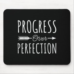 Progress Over Perfection Insrational Motivational Mouse Pad
