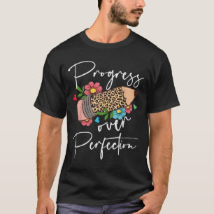 Progress Over Perfection Leopard Pencil Motivation T-Shirt